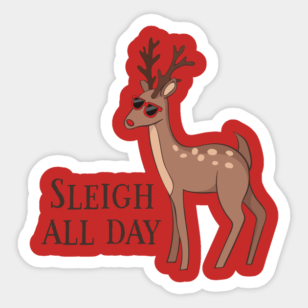 Sleigh All Day, Funny Reindeer Christmas Sticker by Dreamy Panda Designs